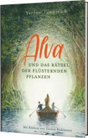 Alva und das Rätsel der flüsternden Pflanzen