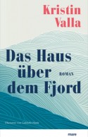 Das Haus &uuml;ber dem Fjord