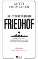 Die letzten Meter bis zum Friedhof