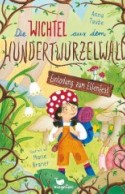 Die Wichtel aus dem Hundertwurzelwald