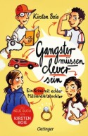 Gangster müssen clever sein