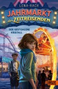 Thumbnail for Jahrmarkt der Zeitreisenden - Der gestohlene Kristall