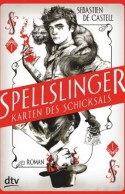 Spellslinger - Karten des Schicksals