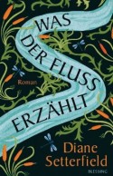 Was der Fluss erz&auml;hlt