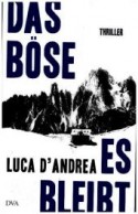 Das Böse - Es bleibt