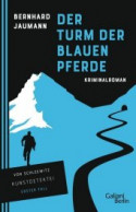 Der Turm der blauen Pferde