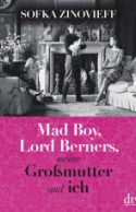 Mad Boy, Lord Berners, meine Großmutter und ich