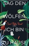 Sag den Wölfen, ich bin zu Hause