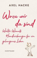 Wozu wir da sind